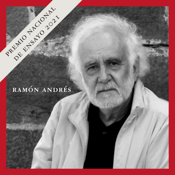 Ramón Andrés, Premio Nacional de Ensayo 2021 por su obra Filosofía y consuelo de la música